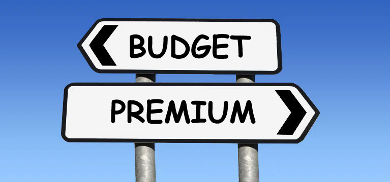 budget vrs premium